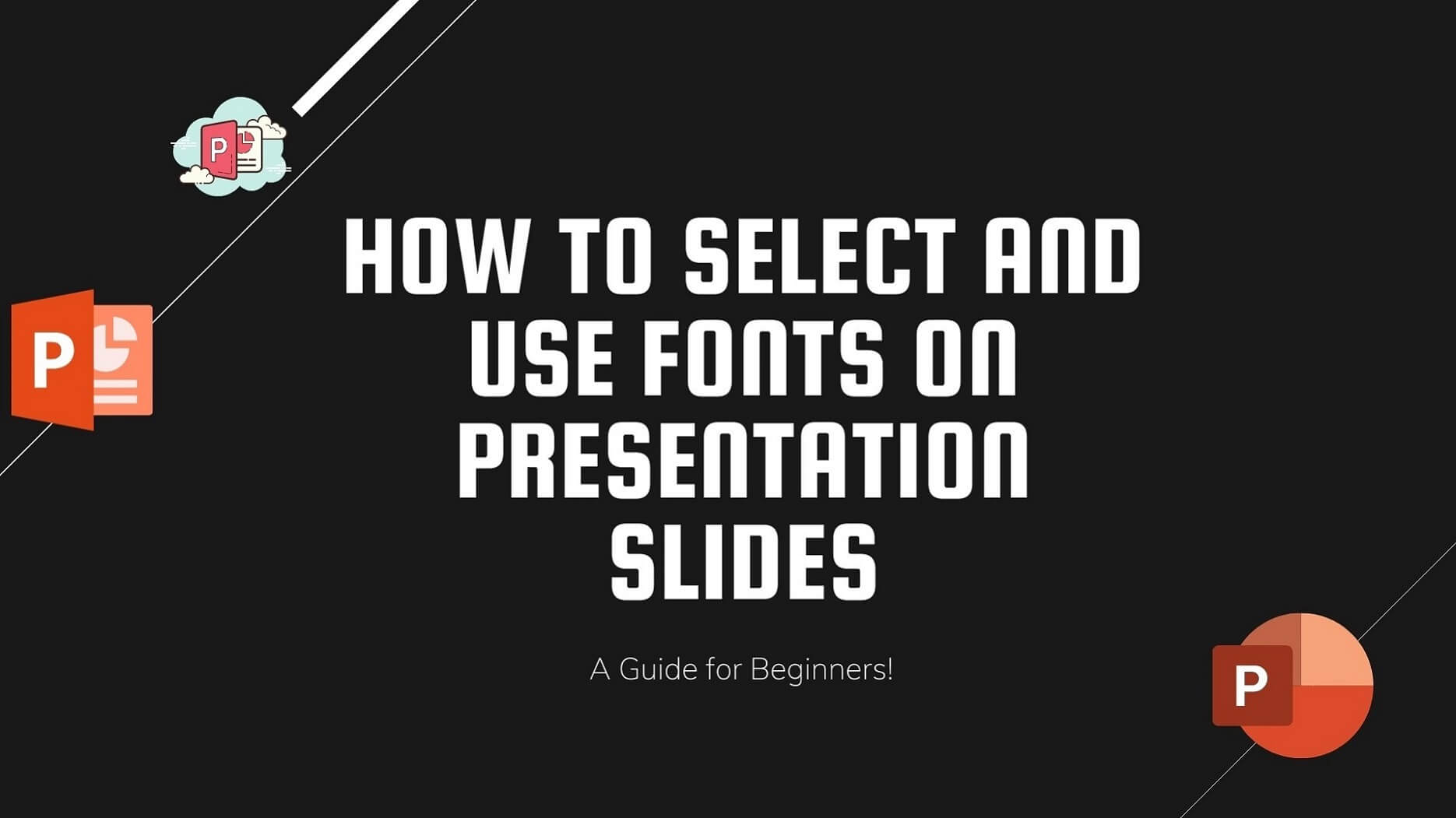 Select and Use Fonts on Presentation Slides