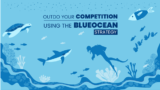 Outdo Your Competition Using The Blue Ocean Strategy