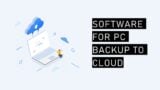 Software for PC Backup to Cloud