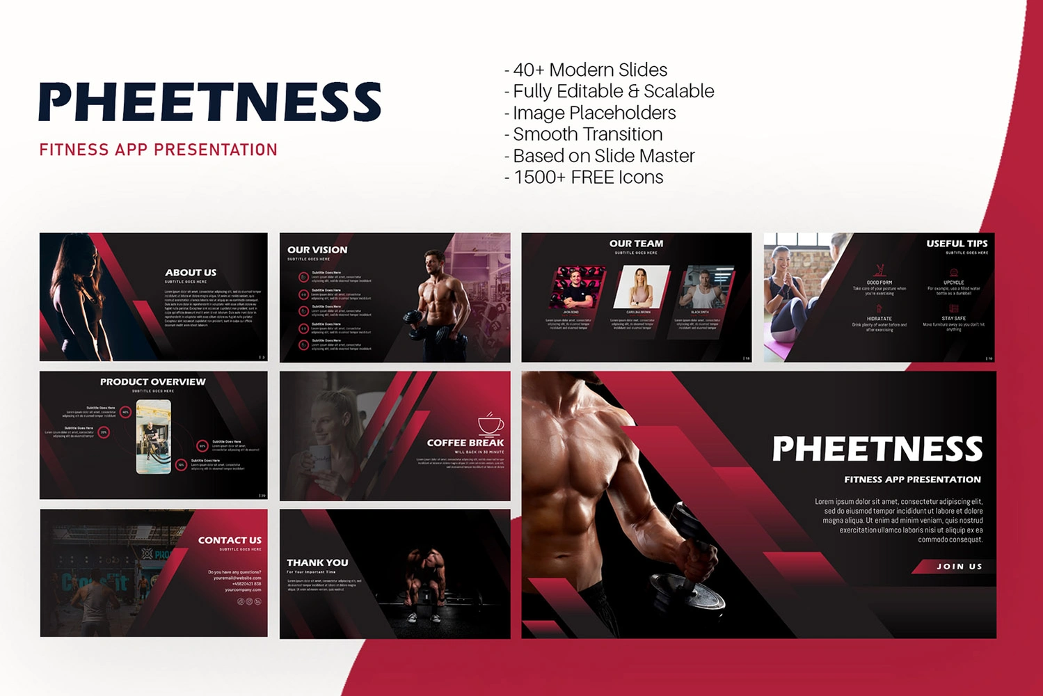 Pheetness fitness app presentation, 40+ modern slides, fully editable & scalable, image placeholders, smooth transition, based on slide master, 1500+ free icons